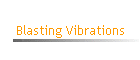 Blasting Vibrations