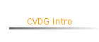 CVDG Intro