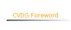 CVDG Foreword