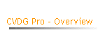CVDG Pro - Overview