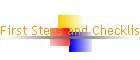 First Steps and Checklist