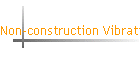 Non-construction Vibrations