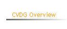 CVDG Overview